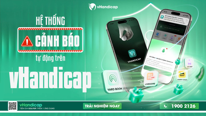 vHandicap cập nhật tính năng cảnh báo tự động trên phiên bản 7.9.8