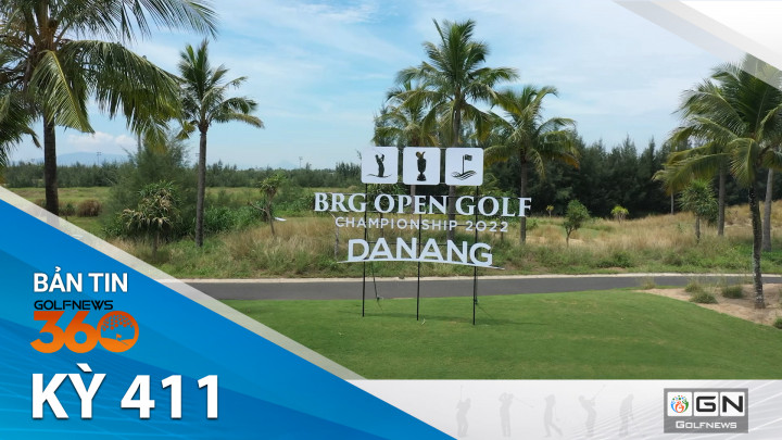 Bản tin GolfNews 360 - Kỳ 411