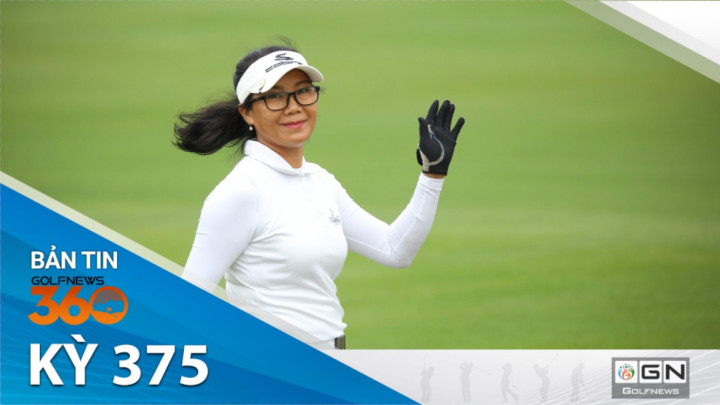 Bản tin GolfNews - Kỳ 375